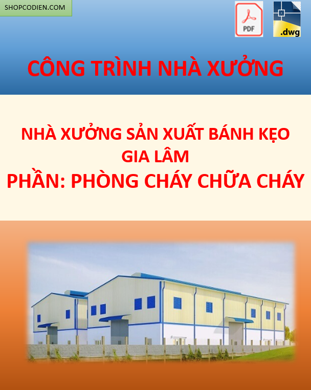 Hồ sơ PCCC nhà xưởng sản xuất bánh kẹo (CAD+PDF)